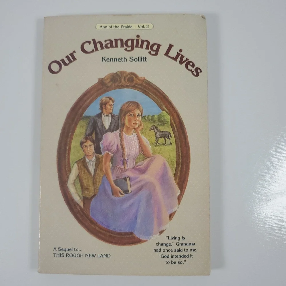 Our Changing Lives Ann Of The Prairie Vol2 Paperback Kenneth Sollitt